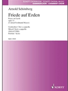 Friede Auf Erden Op. 13 by Schoenberg Arnold for SATB divisi a cappella
