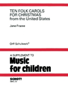 10 Folk Carols for Christmas by Frazee Jane for