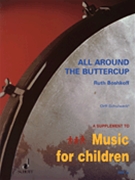 All Around the Buttercup by Boshkoff Ruth for Orff Collection