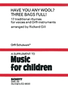 Have You Any Wool? Three Bags Full! by for