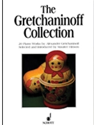 Gretchaninoff Collection by Gretchaninov Alexander - Hinson Maurice - for Piano
