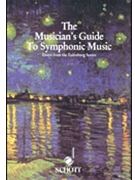 Musician's Guide To Symphonic Music by Field Corey for Text