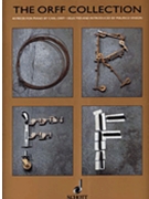 The Orff Collection by Orff Carl - Hinson Maurice - for Piano