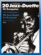 20 Jazz Duets for 2 Trumpets by Wolf Escher for