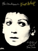 Unknown Kurt Weill The by Weill Kurt - Symonette Lys - Teresa Stratas for Vocal Collection