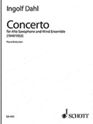 Concerto For Saxophone by Dahl Ingolf for Alto Saxophone and Piano