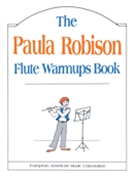 Paula Robison Flute Warmups Book by Robison Paula for Flute Method