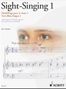 Sight-Singing Volume 1 by Kember John for
