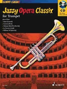Jazzy Opera Classix by Various - Fellows Darren - for Trumpet and Piano