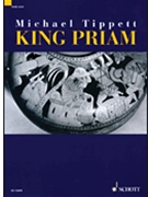 King Priam - Opera iin 3 Acts (1958-1961) by Tippett Michael for