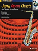 Jazzy Opera Classix by Various - Fellows Darren - for Tenor Sax