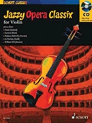 Jazzy Opera Classix by Various - Fellows Darren - for Violin w/c