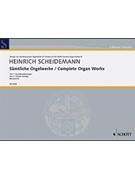 Complete Organ Works Part 1 by Scheidemann - Beckmann - for Organ