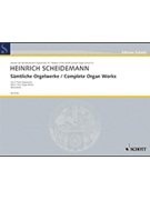 Complete Organ Works Part 3 by Scheidemann - Beckmann - for Organ