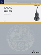 Bass Trip by Vasks Peteris for String Bass Sol