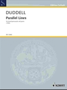 Parallel Lines by Joe Duddell for Percussion