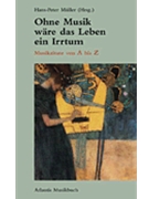 Ohne Musik wäre das Leben ein Irrtum by for