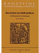 Uns Kommt Ein Schiffgefahren Score by Schroeder Hermann for