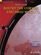 Round the Corner and Away We Go by Gonzol David J. for TEACHER ED