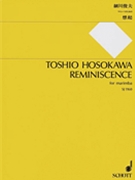 Reminiscence by Hosokawa Toshio for Marimba Solo
