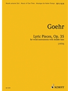 Lyric Pieces Op. 35 by Goehr Alexander for Study Score