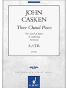 3 Choral Pieces by Casken John for SATB