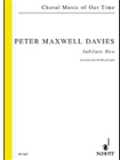 Jubilate Deo (1999) by Davies Peter Maxwell for SATB