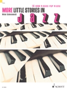 More Little Stories In Jazz by Schoenmehl Mike for Piano