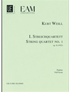 String Quartet No. 1 Op. 8 by Weill Kurt for Score