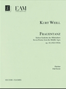 Frauentanz Op. 10 by Weill Kurt - Jurgen Selk - for Score