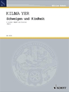 Schweigen und Kindheit by Killmayer Wilhelm for