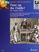 Tune Up The Fiddle by Baroque Around The W - Barlow Jeremy - for Violin w/c