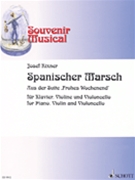 Spanischer Marsch by Rixner Josef - Lutz/birtel - for Piano Trio