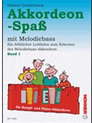 Akkordeon-spass Bd. 1 by Quackernack Helmut for