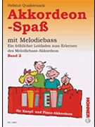 Akkordeon-spass Bd. 2 by Quackernack Helmut for
