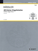 48 Short Organ Pieces by Hassler Johann Wilhelm for