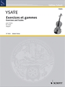 Exercises and Scales by Ysaye Eugene for Violin Method