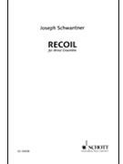 Recoil by Schwantner Joseph for Full Score