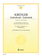 Love's Joy - Love's Sorrow by Kreisler - Birtel Wolfgang - for Tenor Sax