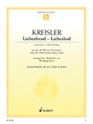 Love's Joy - Love's Sorrow by Kreisler - Birtel Wolfgang - for Alto Saxophone and Piano