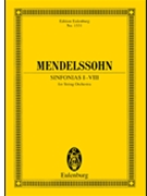 Sinfonias I-VIII by Mendelssohn Felix for Mini Score
