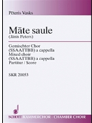 Mother Sun Ssaattbb A Cappella by Vasks Peteris for SATB divisi a cappella