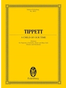 A Child of Our Time by Tippett Michael for