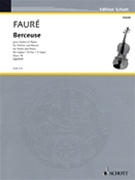 Berceuse Opus 16 by Faure Gabriel for Violin and Piano