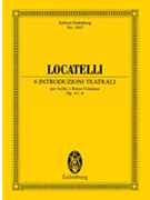 6 Introduzioni Teatrali Op. 4 Nos. 1-6 by Locatelli Pietro Antonio for