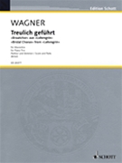 Bridal Chorus From Lohengrin by Wagner Richard - Birtel Wolfgang - for Piano Trio
