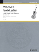 Bridal Chorus From Lohengrin by Wagner Richard - Birtel Wolfgang - for Cello Quartet