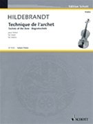 Technic Of The Bow by Hildebrandt Merrick for Violin Method