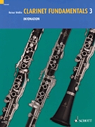 Clarinet Fundamentals Volume 3 - Intonation by Wehle Reiner for Clarinet Method (3 - intonation)