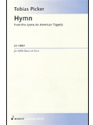 Hymn From Opera "an American Tragedy" by Picker Tobias for SATB